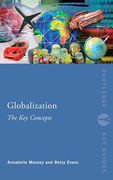 Cover of Globalization: the Key Concepts