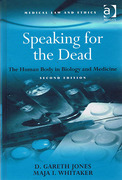 Cover of Speaking for the Dead: The Human Body in Biology and Medicine