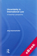Cover of Uncertainty in International Law: A Kelsenian perspective (eBook)