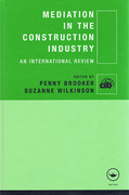 Cover of Mediation in the Construction Industry: An International Review