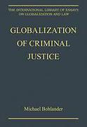 Cover of Globalization of Criminal Justice