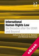 Cover of International Human Rights Law: Six Decades after the UDHR and Beyond (eBook)