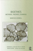 Cover of Bioethics: Methods, Theories, Domains