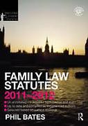 Cover of Routledge Student Statutes: Family Law Statutes 2011 - 2012