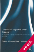Cover of Audiovisual Regulation Under Pressure: Comparative Cases from North America and Europe (eBook)