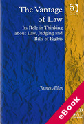 Cover of The Vantage of Law: Its Role in Thinking About Law, Judging and Bills of Rights (eBook)