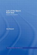 Cover of Law of the Sea in East Asia: Issues and Prospects