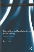 Cover of Competition and Regulation in the Airline Industry: Puppets in Chaos