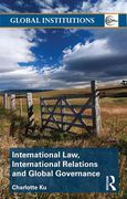 Cover of International Law, International Relations and Global Governance