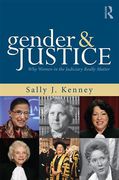 Cover of Gender and Justice: Why Women in the Judiciary Really Matter