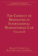 Cover of The Conduct of Hostilities in International Humanitarian Law Volume II