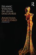 Cover of Islamic Veiling in Legal Discourse