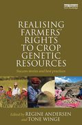 Cover of Realising Farmers' Rights to Crop Genetic Resources: Success Stories and Best Practices