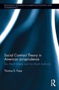 Cover of Social Contract Theory in American Jurisprudence: Too Much Liberty and Too Much Authority