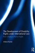 Cover of The Development of Disability Rights Under International Law
