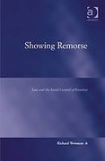 Cover of Showing Remorse: Law and the Social Control of Emotion