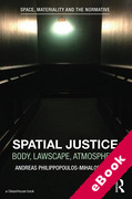 Cover of Spatial Justice: Body, Lawscape, Atmosphere (eBook)