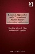 Cover of Regional Approaches to the Protection of Asylum Seekers: An International Legal Perspective