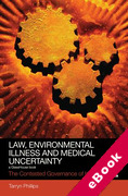 Cover of Law, Environmental Illness and Medical Uncertainty: The Contested Governance of Health (eBook)
