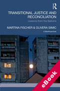 Cover of Transitional Justice and Reconciliation: Lessons from the Balkans (eBook)
