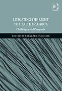 Cover of Litigating the Right to Health in Africa: Challenges and Prospects