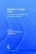 Cover of Varieties of Legal Order: The Politics of Adversarial and Bureaucratic Legalism