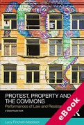 Cover of Protest, Property and the Commons: Performances of Law and Resistance (eBook)