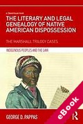 Cover of The Literary and Legal Genealogy of Native American Dispossession (eBook)