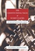 Cover of The Constitutional Value of Sunset Clauses: An Historical and Normative Analysis