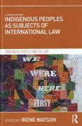 Cover of Indigenous Peoples as Subjects of International Law