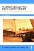 Cover of The Effectiveness of the UN Human Rights System: Reform and the Judicialisation of Human Rights