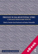 Cover of Phraseology in Legal and Institutional Settings: A Corpus-based Interdisciplinary Perspective (eBook)