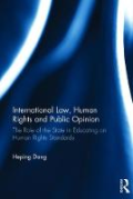 Cover of Public Opinion and Human Rights: State Duty to Inform and Educate Public Opinion on Human Rights Standards
