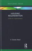 Cover of Housing Regeneration: A Plan for Implementation
