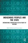 Cover of Indigenous Peoples and the State: International Perspectives on the Treaty of Waitangi