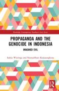 Cover of Propaganda and the Genocide in Indonesia: Imagined Evil