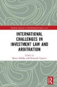 Cover of International Challenges in Investment Arbitration