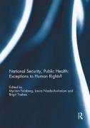 Cover of National Security, Public Health: Exceptions to Human Rights?