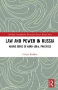 Cover of Law and Power in Russia: Making Sense of Quasi-Legal Practices