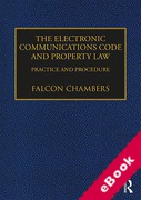 Cover of The Electronic Communications Code and Property Law: Practice and Procedure (eBook)