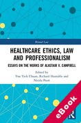 Cover of Healthcare Ethics, Law and Professionalism: Essays on the Works of Alastair V. Campbell (eBook)