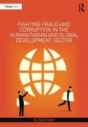 Cover of Fighting Fraud and Corruption in the Humanitarian and Global Development Sector