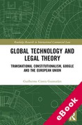 Cover of Global Technology and Legal Theory: Transnational Constitutionalism, Google and the European Union (eBook)