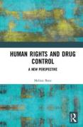 Cover of How Can Human Rights Provide a New Perspective on Drug Control?