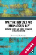Cover of Maritime Disputes and International Law: Disputed Waters and Seabed Resources in Asia and Europe (eBook)