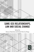 Cover of Same-Sex Relationships, Law and Social Change