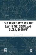 Cover of Tax Sovereignty and the Law in the Digital and Global Economy