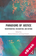 Cover of Paradigms of Justice: Redistribution, Recognition, and Beyond (eBook)
