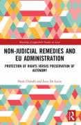 Cover of Non-Judicial Remedies and EU Administration: Protection of Rights versus Preservation of Autonomy