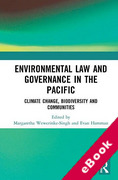 Cover of Environmental Law and Governance in the Pacific: Climate Change, Biodiversity and Communities (eBook)